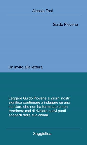 Guido Piovene. Un invito alla lettura - Alessia Tosi - Libro Digressioni Editore 2025 | Libraccio.it