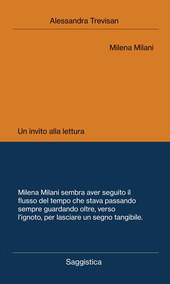 Milena Milani. Un invito alla lettura - Alessandra Trevisan - Libro Digressioni Editore 2024 | Libraccio.it