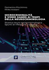 Microcriminalità e video games ai tempi della neurocriminologia