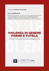 Violenza di genere: forme e tutela. Atti del convegno (Castellammare di Stabia, 5 maggio 2023)