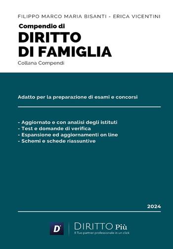 Compendio di diritto di famiglia - Filippo Marco Maria Bisanti, Erica Vicentini - Libro Diritto Più 2024 | Libraccio.it