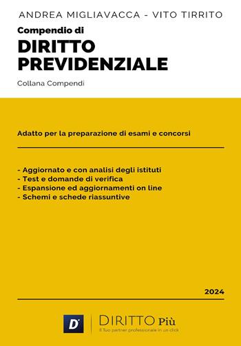Compendio di diritto previdenziale - Andrea Migliavacca, Vito Tirrito - Libro Diritto Più 2024 | Libraccio.it