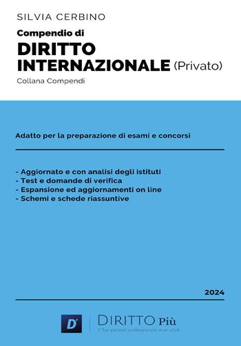 Compendio di diritto internazionale (privato) - Silvia Cerbino - Libro Diritto Più 2024 | Libraccio.it