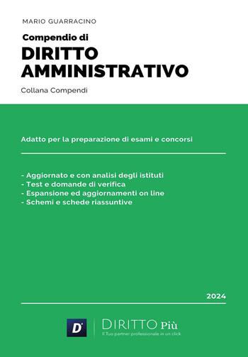 Compendio di diritto amministrativo - Mario Guarracino - Libro Diritto Più 2024 | Libraccio.it