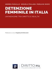 Detenzione femminile in Italia. Un'indagine tra diritto e realtà