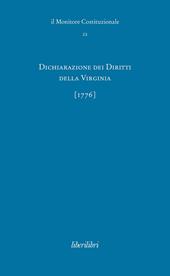 Dichiarazione dei Diritti della Virginia (1776). Ediz. italiana e inglese