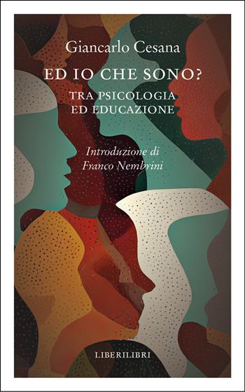 Ed io chi sono? - Giancarlo Cesana - Libro Liberilibri 2026, Altrove | Libraccio.it