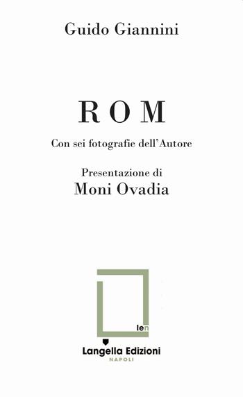 ROM. Con 6 Immagini o fotografie - Guido Giannini - Libro Langella 2023, Carte e Cartuscelle | Libraccio.it