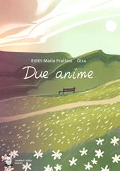 Due anime