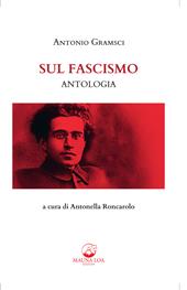 Sul fascismo. Ediz. critica