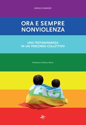 Ora e sempre nonviolenza. Una testimonianza in un percorso collettivo