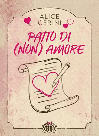 Patto di (non) amore - Alice Gerini - Libro Royal Books 2022 | Libraccio.it