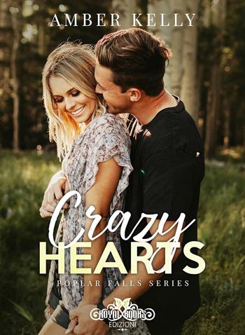 Crazy hearts - Amber Kelly - Libro Royal Books 2025 | Libraccio.it