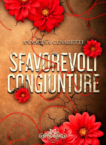 Sfavorevoli congiunture - Annalisa Cesaretti - Libro Royal Books 2025 | Libraccio.it