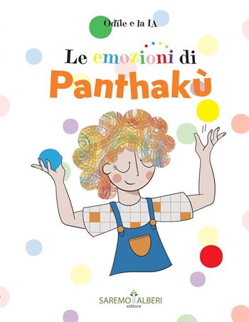 Le emozioni di Panthakù  - Libro Saremo Alberi. Libroteca 2022 | Libraccio.it