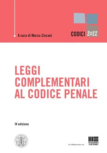 Leggi complementari al Codice Penale  - Libro Formazione Giuridica 2022 | Libraccio.it