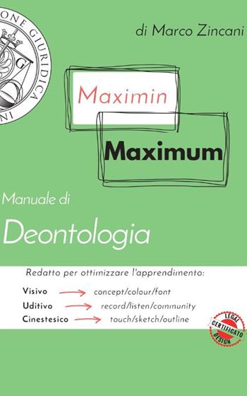 Manuale di deontologia. Con videocorso - Marco Zincani - Libro Formazione Giuridica 2024 | Libraccio.it