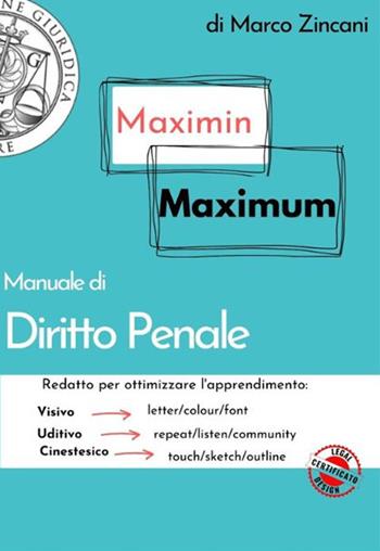 Manuale di diritto penale - Marco Zincani - Libro Formazione Giuridica 2024, Maximin | Libraccio.it