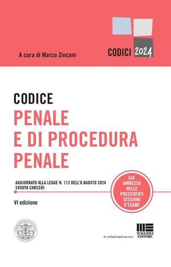 Codice penale e di procedura penale. Aggiornato alla legge n. 112 dell'8 agosto 2024 svuota carceri.  - Libro Formazione Giuridica 2024 | Libraccio.it