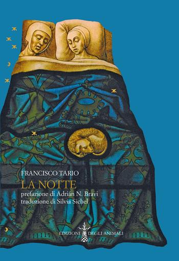 La notte - Francisco Tario - Libro Edizioni degli Animali 2022, Ossidiana | Libraccio.it
