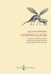 Contes glacés. Ediz. italiana