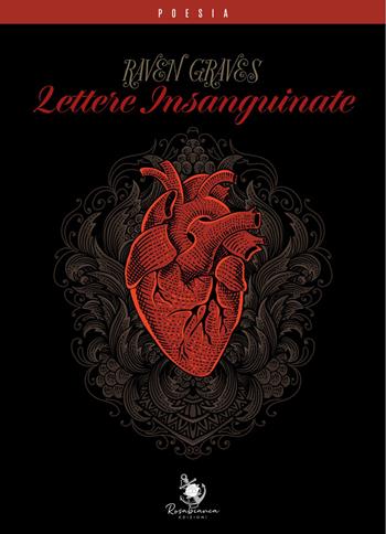 Lettere insanguinate - Graves Raven - Libro Rosabianca Edizioni 2023 | Libraccio.it