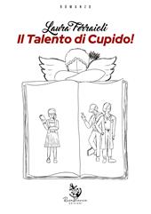 Il talento di Cupido!