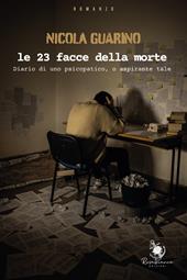 Le 23 facce della morte. Diario di uno psicopatico, o aspirante tale