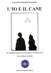 L'io e il cane. Neuropsicologia comparata uomo-cane