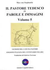 Il pastore tedesco in parole e immagini. Vol. 5: Giudizio del cane da pastore