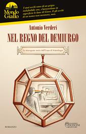 Nel regno del Demiurgo. La stravagante storia dell'Uomo di Schrodinger