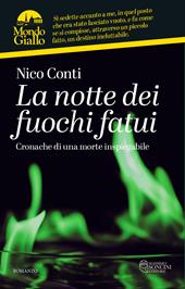 La notte dei fuochi fatui. Cronache di una morte inspiegabile