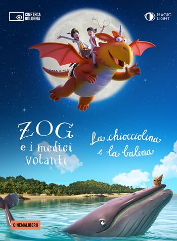 Zog e i medici volanti-Chiocciolina e la balena. DVD. Con Libro  - Libro Edizioni Cineteca di Bologna 2023, Cinemalibero | Libraccio.it
