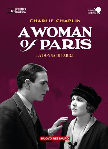 A woman of Paris. La donna di Parigi. 2 DVD. Con Libro - Charlie Chaplin - Libro Edizioni Cineteca di Bologna 2024, Chaplin ritrovato | Libraccio.it