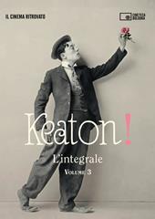Keaton! l'integrale. Volume 3. Con 3 DVD video