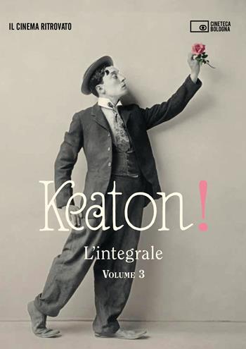 Keaton! l'integrale. Volume 3. Con 3 DVD video  - Libro Edizioni Cineteca di Bologna 2025, Il cinema ritrovato | Libraccio.it