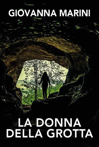 La donna della grotta - Giovanna Marini - Libro Nolica Edizioni 2021, Pirandello | Libraccio.it