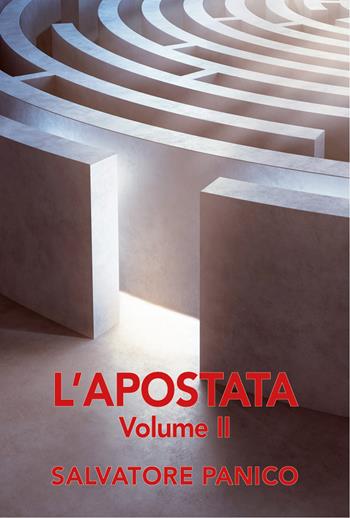 L'apostata. Vol. 2 - Salvatore Panico - Libro Nolica Edizioni 2022, Pirandello | Libraccio.it