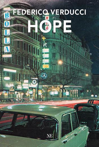 Hope - Federico Verducci - Libro Nolica Edizioni 2023, Pirandello | Libraccio.it