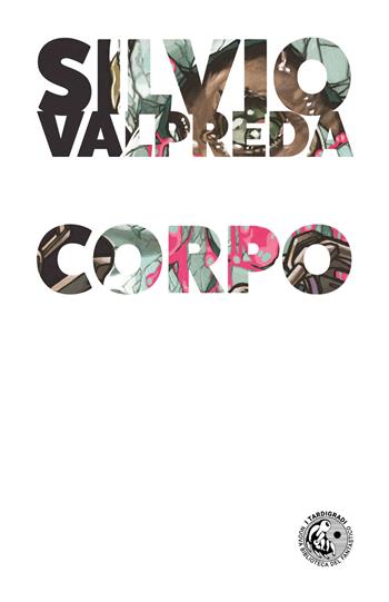 Corpo - Silvio Valpreda - Libro Eris 2022 | Libraccio.it