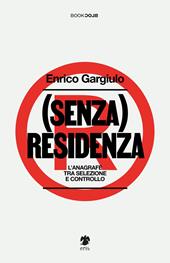 (Senza) residenza