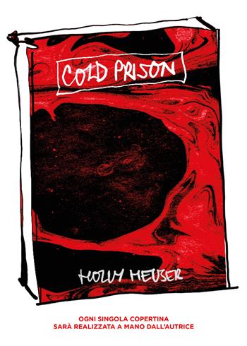 Cold prison - Holly Heuser - Libro Eris 2024, Kina | Libraccio.it