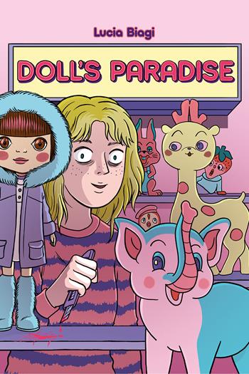 Doll's paradise - Lucia Biagi - Libro Eris 2025 | Libraccio.it