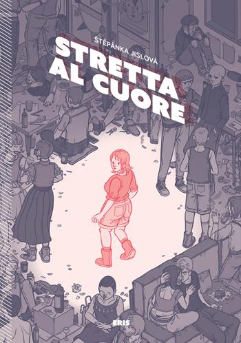 Stretta al cuore - Stepánka Jislová - Libro Eris 2025, Kina | Libraccio.it