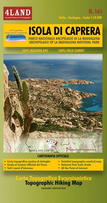 Isola di Caprera n. 161. Parco Nazionale Arcipela di La Maddalena-Archipelago of La Maddalena National Park 1:10.000. Ediz. bilingue - Enrico Casolari, Remo Nardini - Libro 4Land 2021 | Libraccio.it