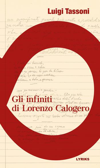 Gli infiniti di Lorenzo Calogero. Ediz. critica - Luigi Tassoni - Libro Lyriks 2026 | Libraccio.it