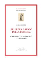 Bellezza e senso della persona. L'economia tra alienazione e compimento