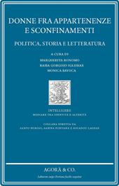 Donne fra appartenenze e sconfinamenti. Politica, storia e letteratura