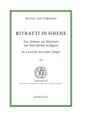 Ritratti di sirene. Les sirènes, ou Discours sur leur forme et figure di Claude Nicaise (1691)