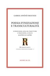 Poesia d'iniziazione e transculturalità. Ediz. italiana e francese